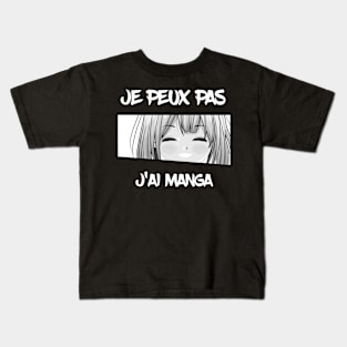 Je peux pas j'ai manga Kids T-Shirt